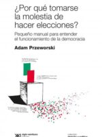 ¿Por qué tomarse la molestia de hacer elecciones?
