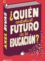 ¿Quién controla el futuro de la educación?