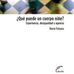 ¿Qué puede un cuerpo niñe?