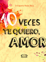 10 veces te quiero, amor