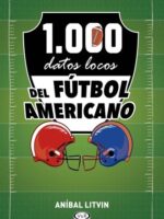 1000 datos locos del fútbol americano