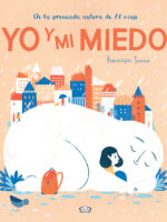 Yo y mi miedo