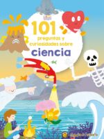 101 preguntas y curiosidades de la ciencia