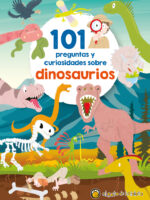 101 preguntas y curiosidades sobre los dinosaurios