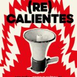 (Re)calientes