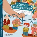 ¿Cómo se hace justicia?