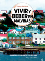 Vivir y beber en Malvinas