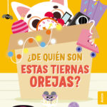 ¿De quién son estas tiernas orejas?