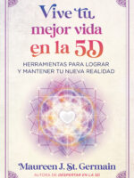 Vive tu mejor vida en la 5D